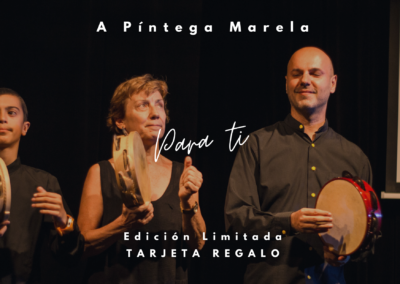 Tarjeta regalo A Píntega Marela edición limitada estilo 2